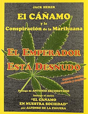 El Emperador está Desnudo (The Emperor Wears No Clothes) – Jack Herer