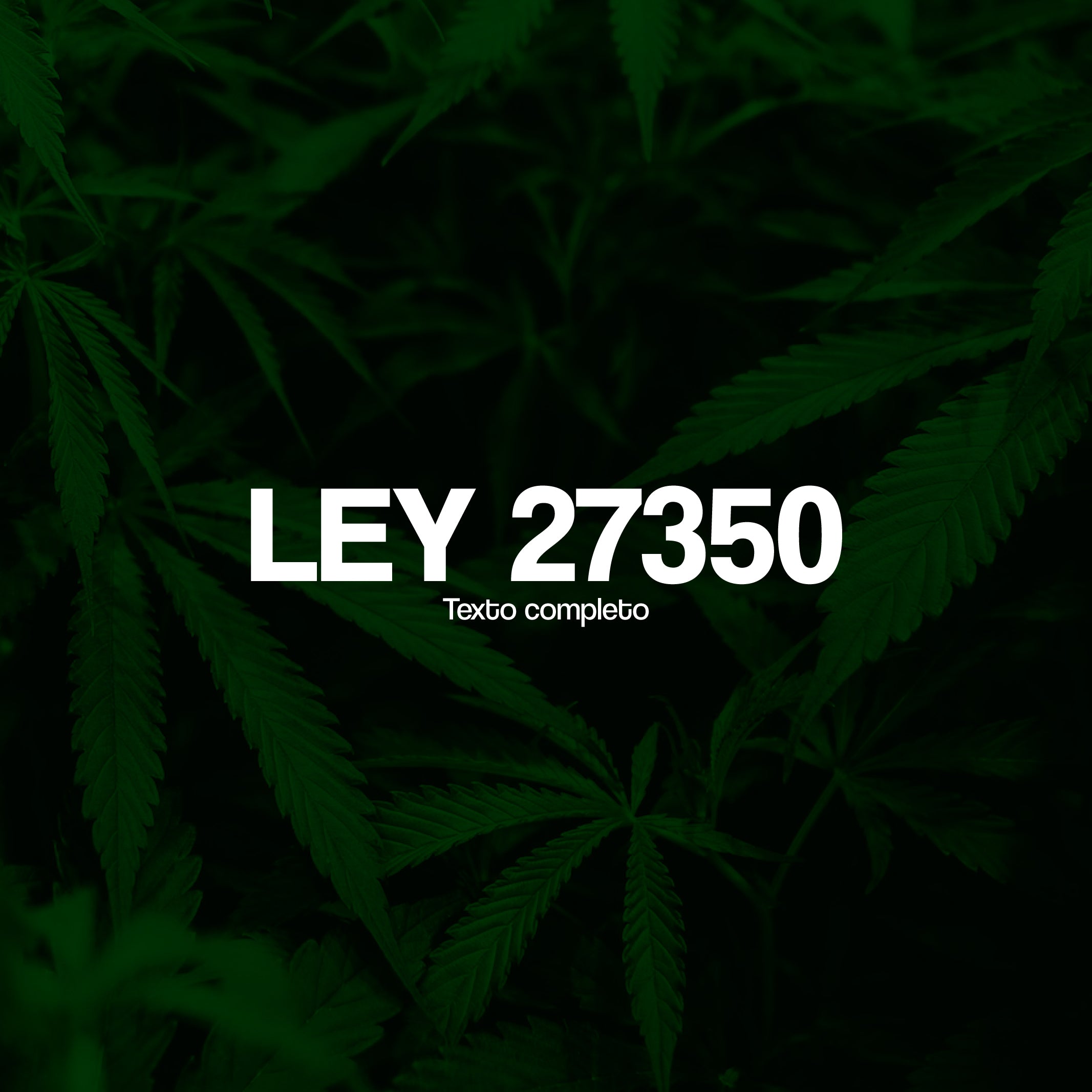 Ley 27350 - Texto Completo